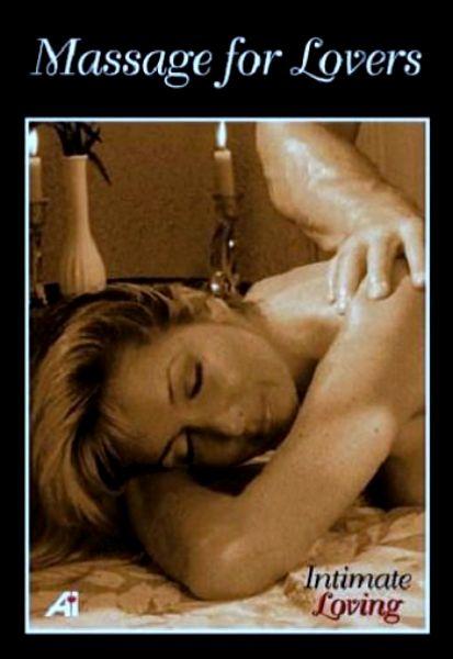 Эротический массаж - Волшебное прикосновение / Loving Massage. The Healing Touch (2006)
