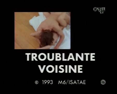 Тревожная соседка / Troublante voisine (1993)