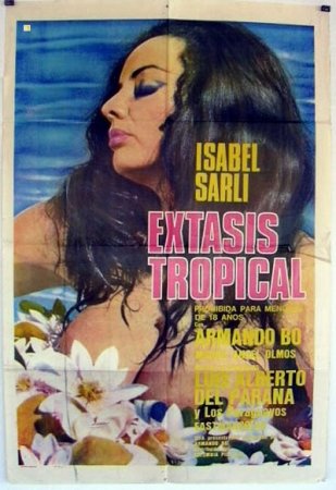 Тропический Экстаз / Extasis tropical / Tropical Ecstasy (1970)